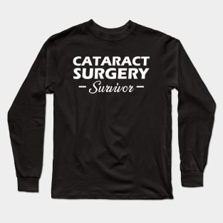 Cataract Surgery Survivor Long Sleeve T-Shirt